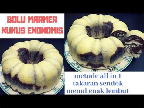 Bongkar resep bolu susu viral takaran sendokhellend channel. Resep Bolu marmer ekonomis kukus|metode all in 1|takaran ...