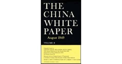 The China White Paper August 1949 By Lyman P Van Slyke