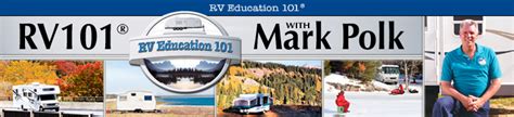 Welcome To Rv Education 101® Official Site Rv Education 101®