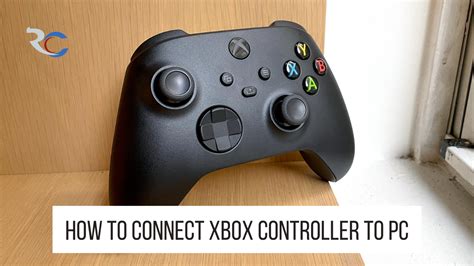 How To Connect Xbox Controller To Pc Complete Guide The Rc Online