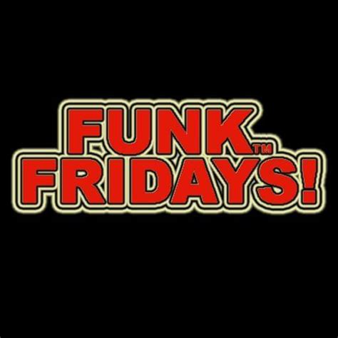 Funk Fridays