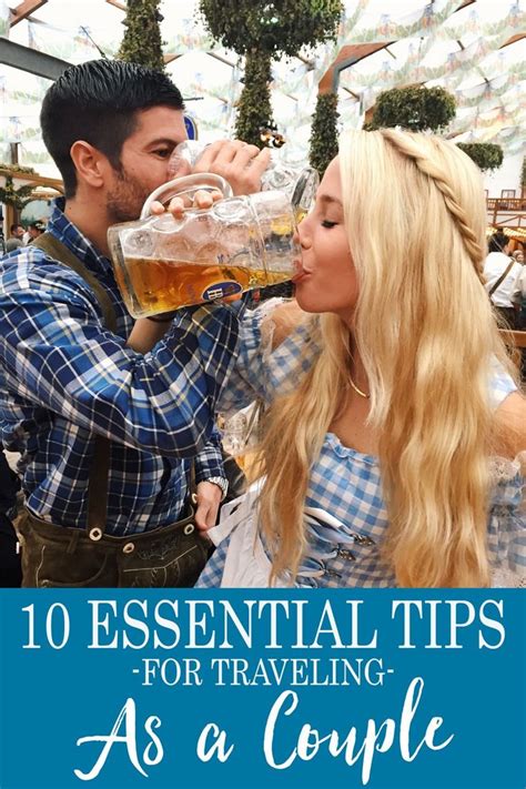 10 Essential Tips For Traveling As A Couple • The Blonde Abroad Travel Advice Travel Guides