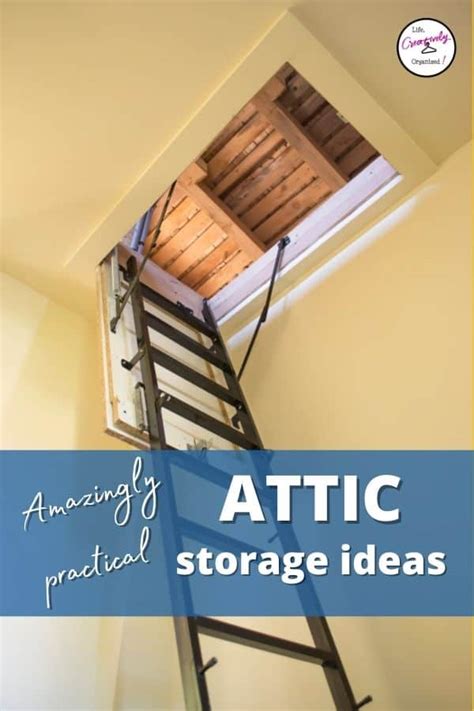 Great Attic Storage Ideas Life Creatively Organized