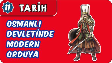 Osmanlı Devletinde Modern Orduya Geçiş 11 Sınıf Tarih YouTube