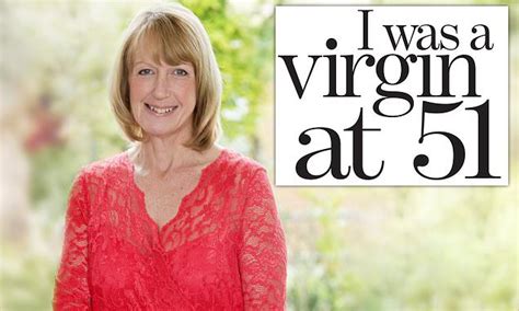 50 Years Of Femail I Confessed I Was A Virgin At 51 Now Ive Got A