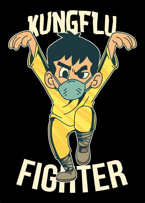 Kung Flu Fighter Kung Fu Poster By Ankarsdesign Displate