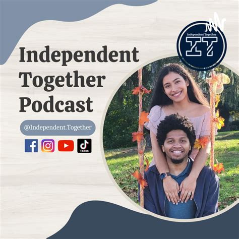 Independent Together Podcast On Spotify