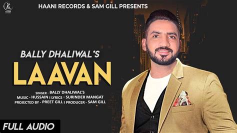 Laavan Bally Dhaliwal Official Full Audio Latest Songs 2019