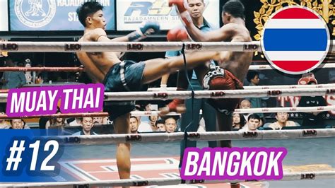 Combats De Muay Thai À Bangkok 2019 Rajadamnern Stadium Vlog 12 ThaÏlande Youtube