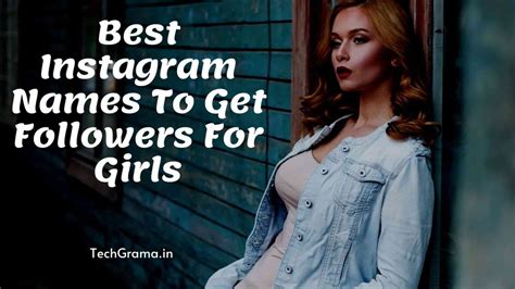 【830 】 best instagram names to get followers for girls techgrama