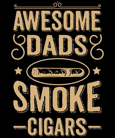 dad smoke cigars funny fathers day digital art by michael s pixels