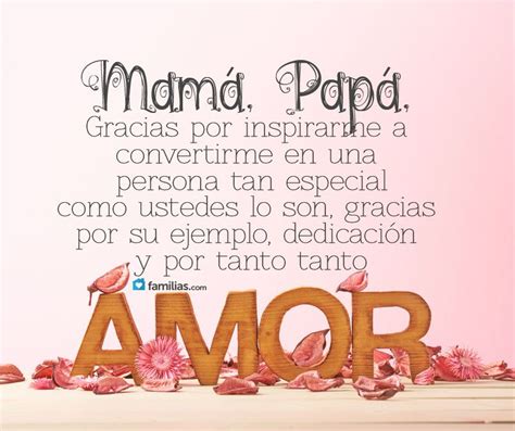 Amor De Mamá Y Papá Dedicatorias Para Padres Carta Para Mama Frases