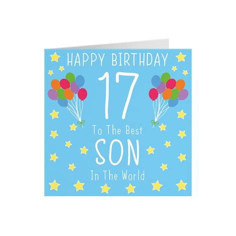 Son 17th Birthday Card Happy Birthday 17 To The Best Son Etsy Uk