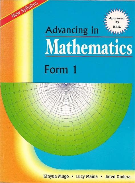 These include such things as: Advancing in Mathematics Form 1 | Text Book Centre