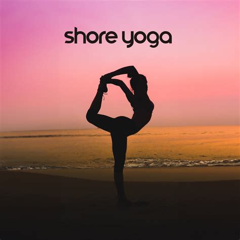 Shore Yoga Observe The Waves Poses For Stability And Contemplation Album By Hatha Yoga