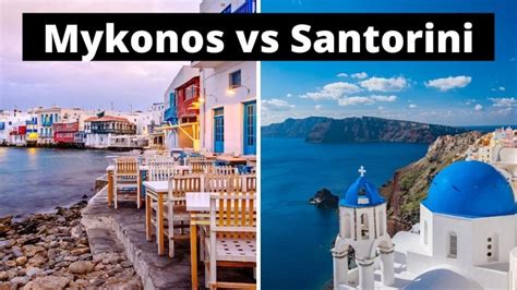 Mykonos Vs Santorini Which Greek Island Is Best 2023