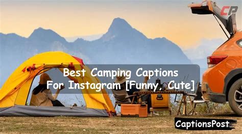 250 Best Camping Captions For Instagram Funny Cute