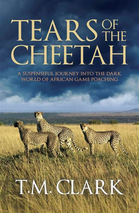 17 Best Images About Tears Of The Cheetah Published December 2015 On
