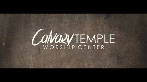 Calvary Temple Worship Center Live Stream Youtube