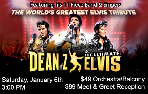Dean Z The Ultimate Elvis Eichelberger Performing Arts Center At