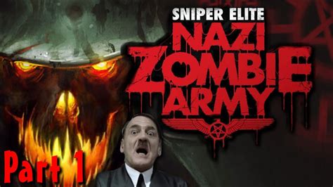 Sniper Elite Nazi Zombie Army Walkthrough Part 1 Hi Hitler Youtube