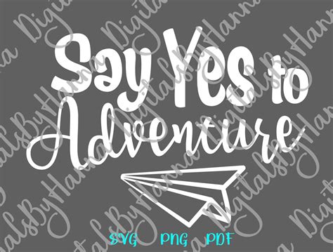 Wanderlust Svg File For Cricut Sayings Yes To Adventure Svg Etsy