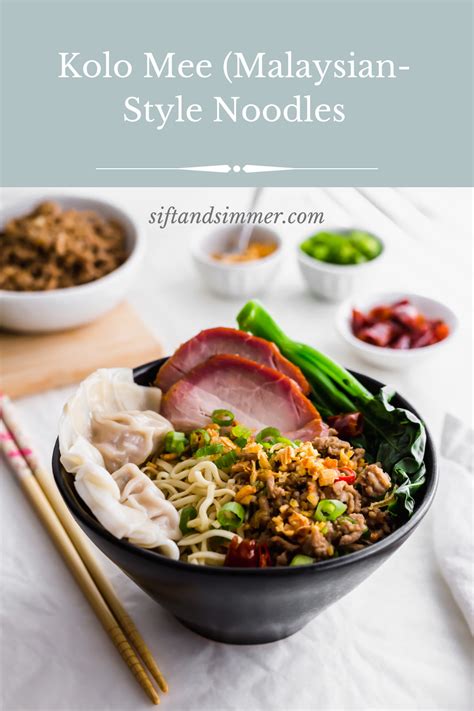 Kolo Mee Is A Dry Sarawak Malaysian Noodle Tossed In A Savoury Pork And