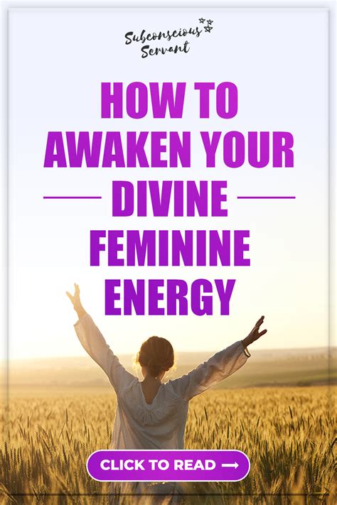 How To Awaken Your Divine Feminine Energy 11 Different Ways