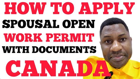 How To Apply For Spousal Open Work Permit Inside Of Canada Youtube