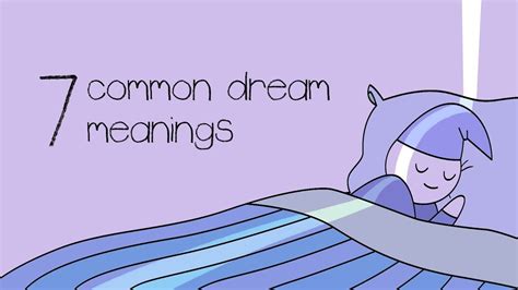 7 Common Dream Meanings You Should Never Ignore Dream Meanings
