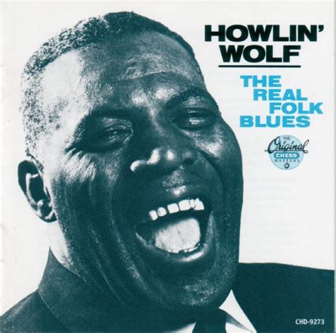 Howlin Wolf The Real Folk Blues Cd Discogs