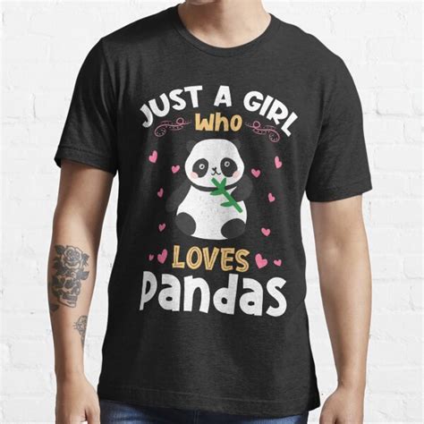 Just A Girl Who Loves Pandas T T Shirt For Sale By Teeshirtrepub