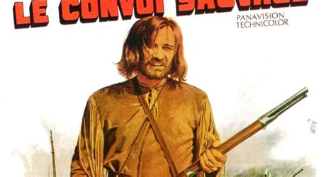 Le Convoi Sauvage Film Complet En Francais - Tepepa - Westerns: Le convoi sauvage