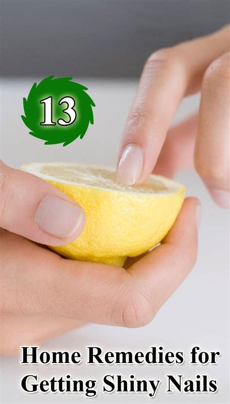 13 Home Remedies For Getting Shiny Nails Remedies