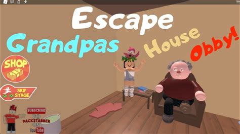 Escape Grandpas House Obbyroblox Youtube