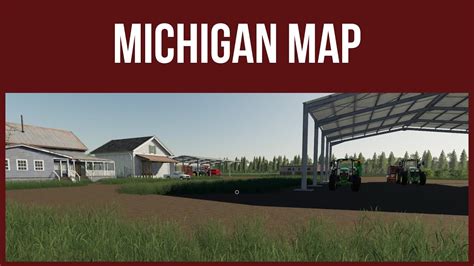 Farming Simulator 19 Map Review Michigan Map Youtube