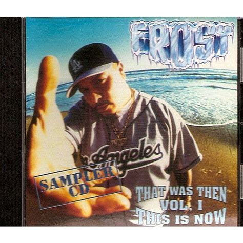 Kid Frost That Was Then This Is Now Vol 1 Cd Hip Hop 1999 On Ebid