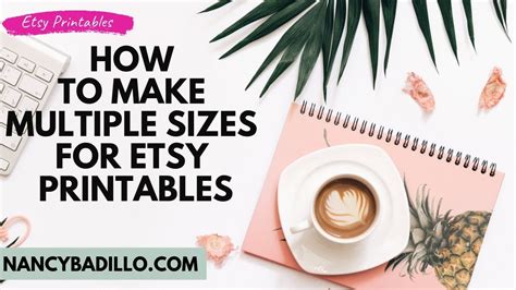 How To Size Your Etsy Printables Etsy Digital Downloads Nancy