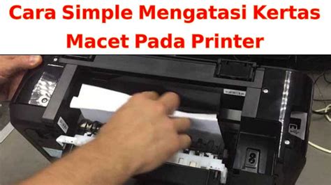 Teknik Jitu Mengatasi Printer Macet