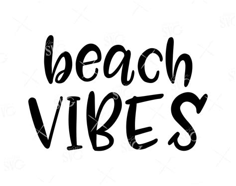 Beach Vibes SVG Summer Svg Ocean Summer Quote Svg Beach Etsy
