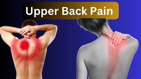 Upper Back Pain Symptoms Causes Exercises And Treatment