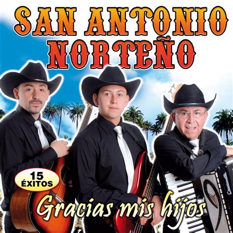 ‎gracias Mis Hijos By San Antonio Norteño On Apple Music