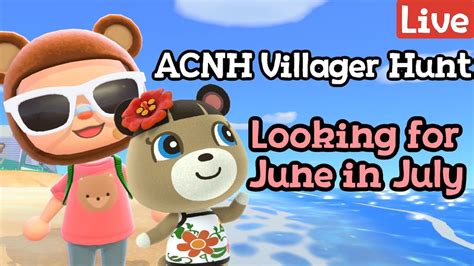 Acnh Dreamie Villager Hunt Looking For June In July Animal Crossing