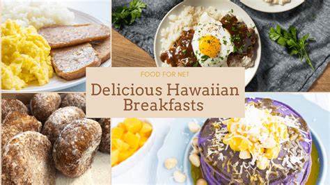 Delicious Hawaiian Breakfast Foods For A Tropical Treat Food For Net