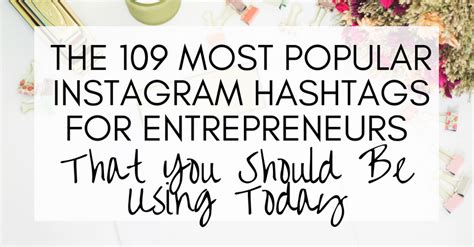 Check spelling or type a new query. The 109 Most Popular Instagram Hashtags For Entrepreneurs ...