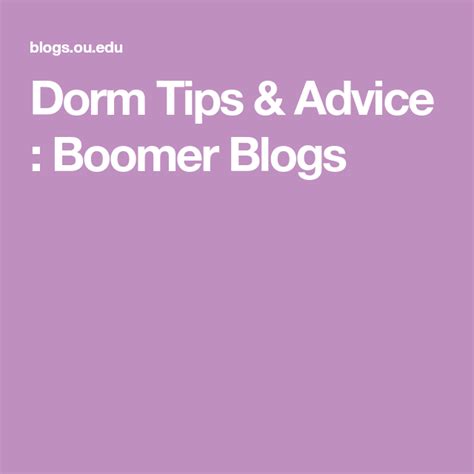 Dorm Tips And Advice Boomer Blogs Dorm Info Dorm Tips Dorm Hacks College Dorm Dorm Room