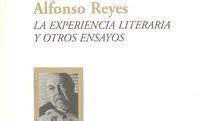 Alfonso Reyes La Experiencia Literaria Paperblog
