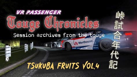 Touge Chronicles Tsukuba Fruits Line Ft Otm Rapty