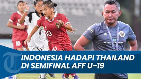 Timnas Indonesia Hadapi Thailand Di Babak Semifinal Aff U 19 Womens Championship 2023 Di