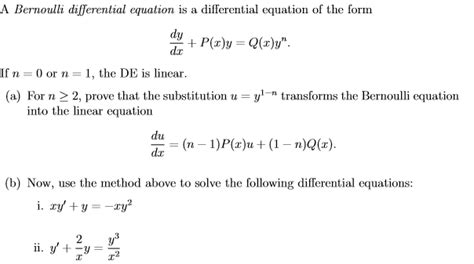 Solved A Bernoulli Differential Equation Is A Differential